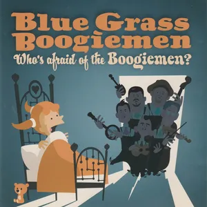 Who's afraid of the Boogiemen?